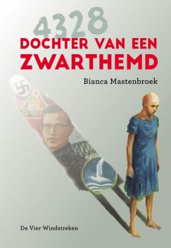 4328. Dochter van een Zwarthemd, Bianca Mastenbroek