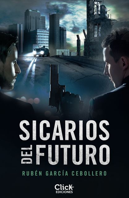 Sicarios del futuro, Ruben García Cebollero