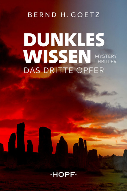 Dunkles Wissen – Das dritte Opfer, Bernd H. Goetz