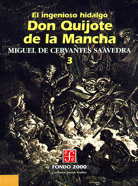 El ingenioso hidalgo don Quijote de la Mancha, 3, Miguel de Cervantes Saavedra