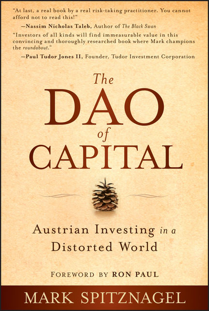 The Dao of Capital, Mark Spitznagel
