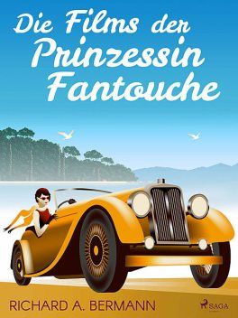 Die Films der Prinzessin Fantouche, Arnold Höllriegel