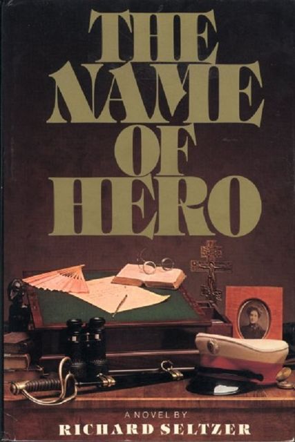 The Name of Hero, Richard Seltzer