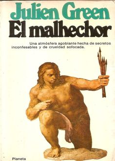 El Malhechor, Julien Green