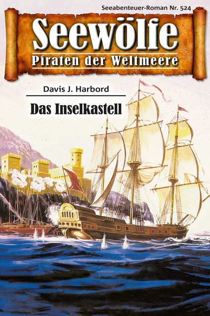 Seewölfe – Piraten der Weltmeere 524, Davis J. Harbord