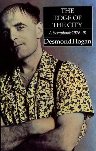 The Edge of the City, Desmond Hogan