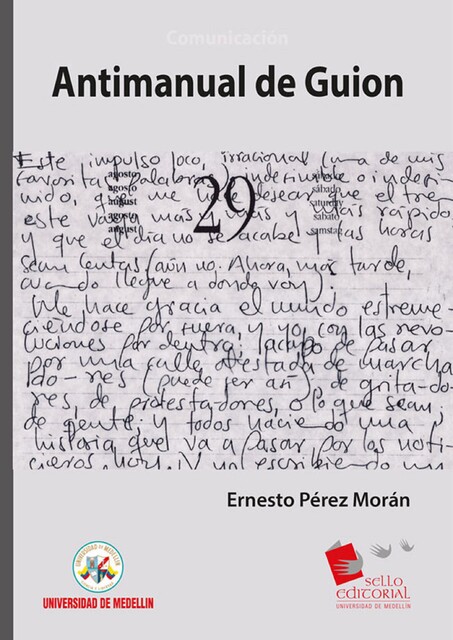 Antimanual de guion, Ernesto Pérez Morán