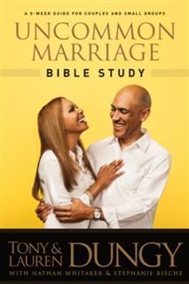 Uncommon Marriage Bible Study, Tony Dungy