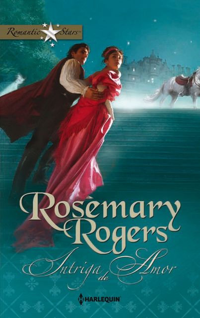 Intriga de amor, Rosemary Rogers