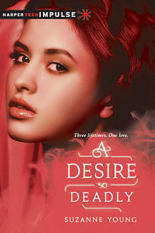 A Desire So Deadly, Suzanne Young