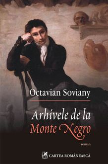 Arhivele de la Monte Negro, Octavian Soviany