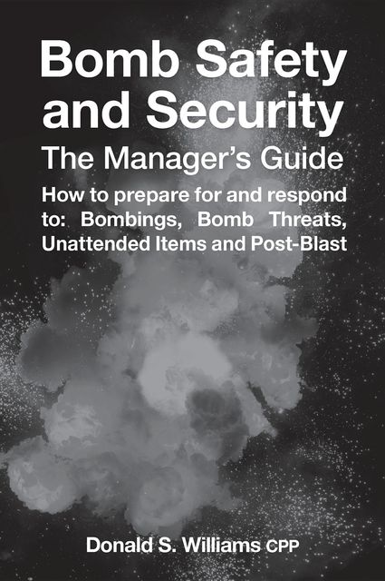 Bomb Safety and Security, Donald S Williams
