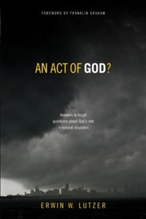 Act of God?, Erwin W.Lutzer
