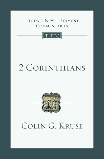 2 Corinthians, Colin Kruse