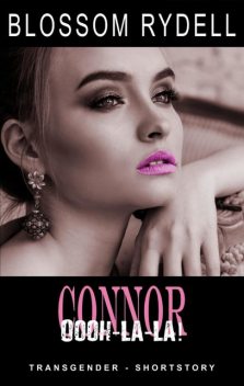 Connor – Oooh-la-la, Blossom Rydell