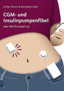 CGM- und Insulinpumpenfibel, Bernhard Gehr, Ulrike Thurm