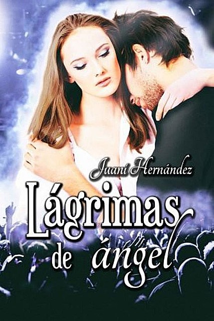 Lágrimas de ángel, Juani Hernández