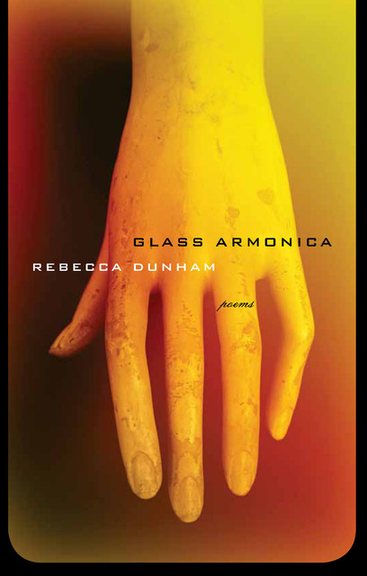 Glass Armonica, Rebecca Dunham