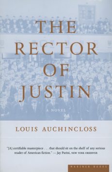 The Rector of Justin, Louis Auchincloss