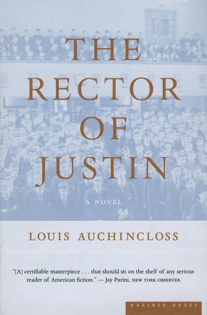 The Rector of Justin, Louis Auchincloss
