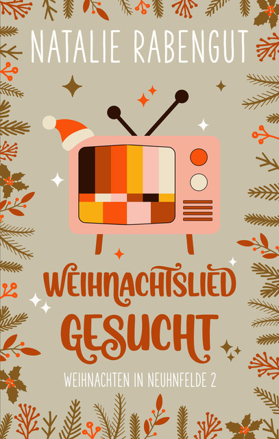 Weihnachtslied gesucht, Natalie Rabengut