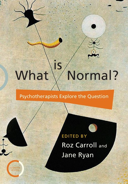 What is Normal, Jane Ryan, Roz Carroll