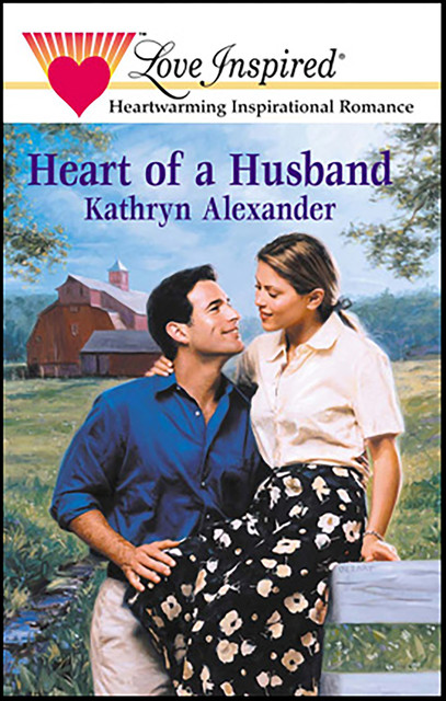 Heart of a Husband, Kathryn Alexander