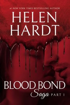 Blood Bond: 1, Helen Hardt