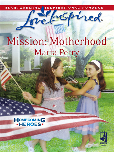 Mission: Motherhood, Marta Perry