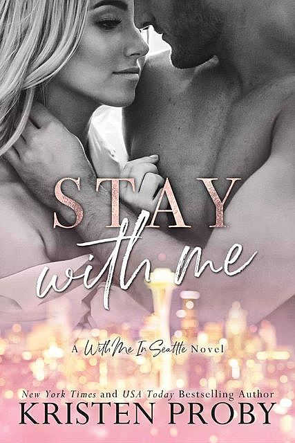 Stay With Me ~ Kristen Proby, Kristen Proby