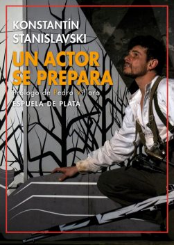 Un actor se prepara, Konstantín Stanislavski