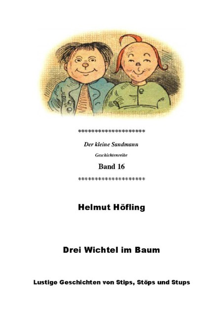 Drei Wichtel im Baum, Helmut Höfling