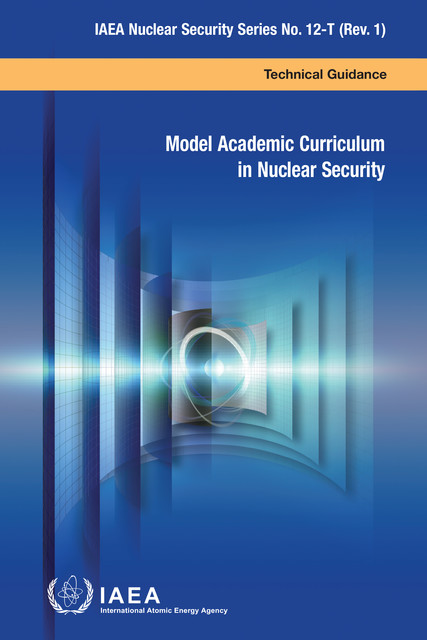Model Academic Curriculum in Nuclear Security, IAEA