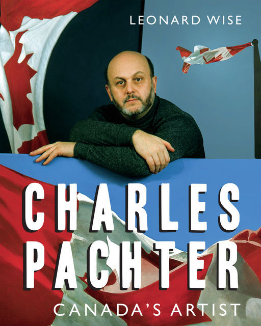 Charles Pachter, Leonard Wise