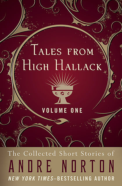 Tales from High Hallack, Volume One, Andre Norton