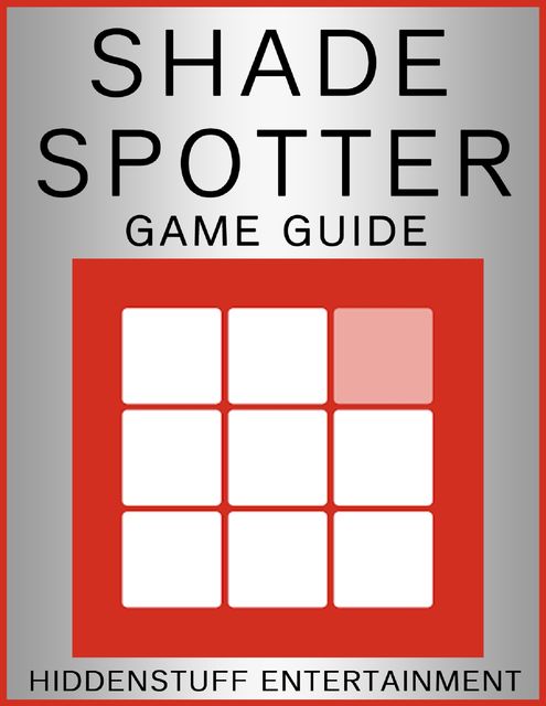 Shade Spotter Game Guide, HiddenStuff Entertainment