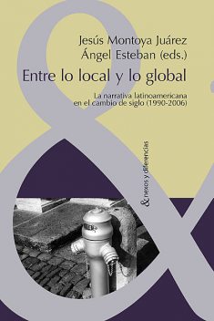Entre lo local y lo global, Jesús Montoya Juárez, Ángel Esteban, amp