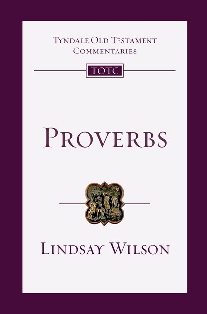 Proverbs, Lindsay Wilson