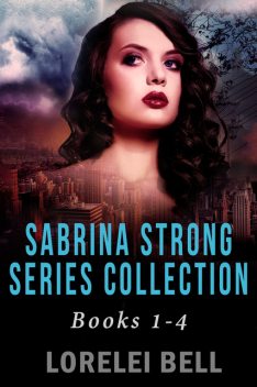 Sabrina Strong Series Collection – Books 1–4, Lorelei Bell