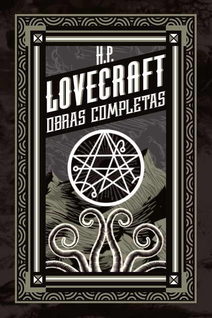 Obras Completas Lovecraft, Howard Philips Lovecraft