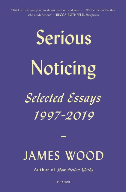 Serious Noticing, Wood James