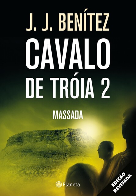 Cavalo de Tróia 2 – Massada, J.J. Benítez