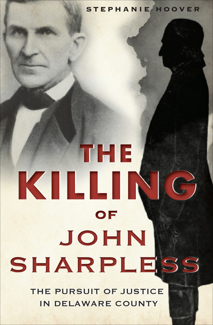 The Killing of John Sharpless, Stephanie Hoover