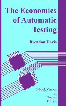The Economics of Automatic Testing, Brendan Davis