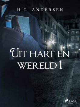 Uit hart en wereld 1, Hans Christian Andersen