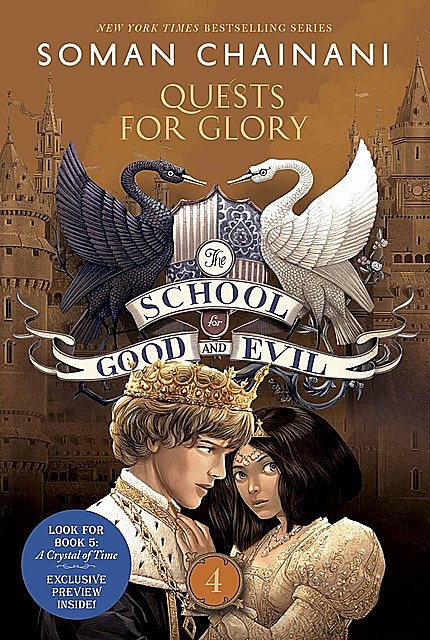 The School for Good and Evil #4: Quests for Glory, Soman Chainani
