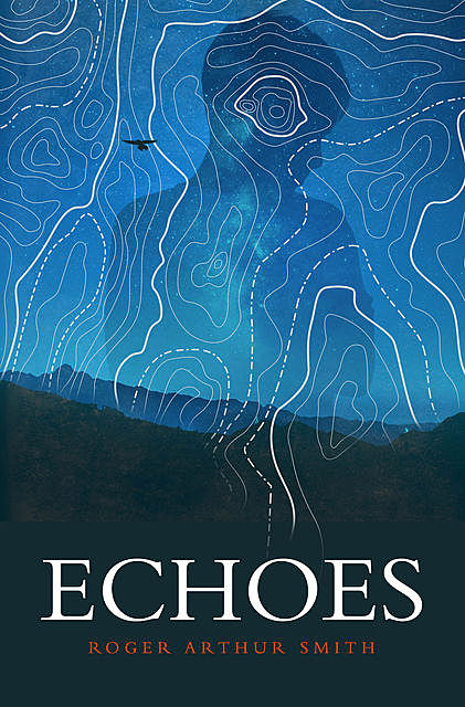 Echoes, Roger Smith