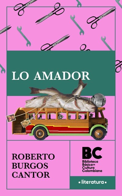 Lo Amador, Roberto Burgos Cantor