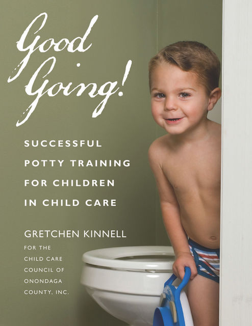 Good Going, Inc., Gretchen Kinnell for the Child Care Council of Onondaga County