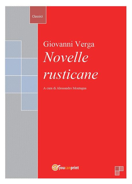 Novelle rusticane, Giovanni Verga, Alessandro Montagna